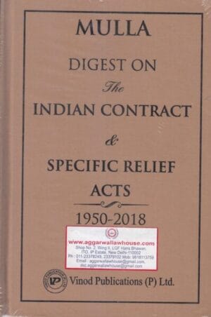 Vinod Publications MULLA Digest on The Indian Contract & Specific Relief Acts 1950-2018 Edition 2019