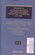 Sweet & Soft The Scheduled Castes and Scheduled Tribes ( Prevention of Atrocities Act, 1989) by R MUJUMDAR Edition 2019