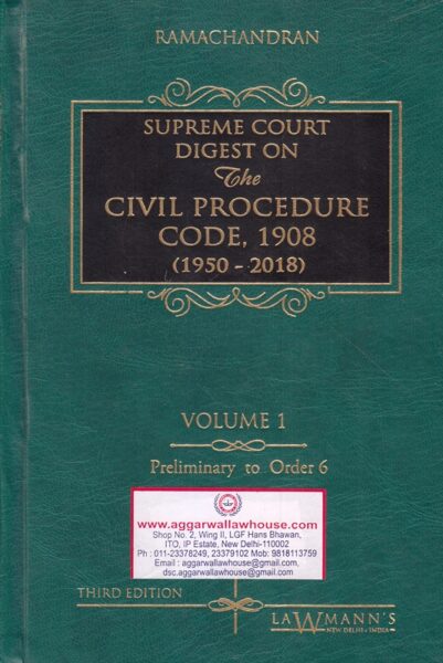 Lawmann's Supreme Court Digest on The Civil Procedure Code, 1908 (1950-2018) Set of 2 Vol by RAMACHANDRAN Edition 2019