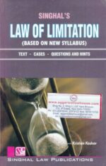 Singhal's Law of Limitation by KRISHAN KESHAV Edition 2019