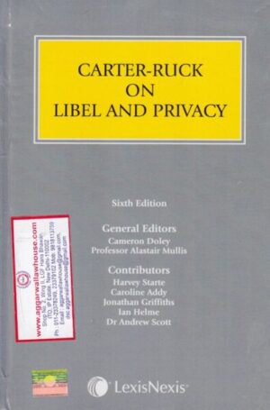 Lexis Nexis Carter-Ruck on Libel and Privacy Edition 2019