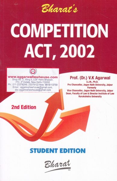 Bharat's Competition Act, 2002 Student Edition by VK AGARWAL Edition 2019