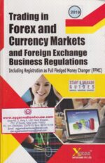 Xcess Trading in Forex and Currency Markets and Foreign Exchange Business Regulations Edition 2019