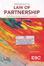 EBC Explorer' Introduction to Law of Partnership (Including Limited Liability Partnership) by AVTAR SINGH Edition 2019