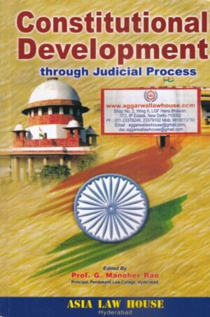 Constitutional Development Through Judicial Process by G. Manoher Rao Edition 2021