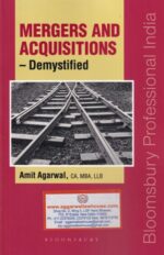 Bloomsbury Mergers and Acquisitions Demystified by Amit Agarwal Edition 2021