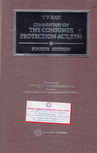 Thomson Reuters Commentary on The Consumer Protection Act, 1986 by Y K RAO edition 2017