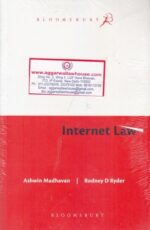 Bloomsbury Internet Law by ASHWIN MADHAVAN & RODNEY D RYDER Edition 2018