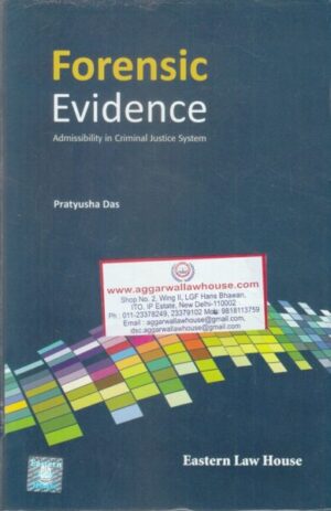 Eastern Law House Forensic Evidence by PRATYUSHA DAS Edition 2019