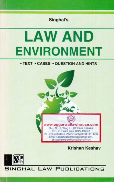 Singhal's Law and Environment by KRISHAN KESHAV Edition 2019