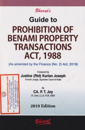 Bharat's Guide to Prohibition of Benami Property Transactions Act, 1988 by Kurian Joseph & PT Joy Edition 2019