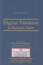 Taxmann's Digital Taxation (A Holistic View) Edition 2019