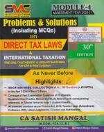 Problems & Solutions on Direct Tax Laws & International Taxation Module 4 for CA Final (Old & New Syllabus) by SATISH MANGAL A.Y.2020-21