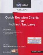 Taxmann's Quick Revision Charts For Indirect Tax Laws CA Final (New/Old Syllabus) by VS DATEY & MP CHAND GOUR Applicable For May 2020 Exams