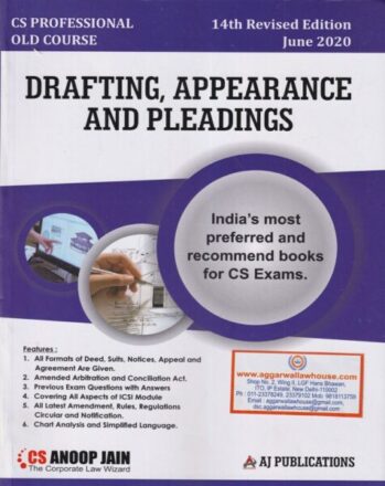 AJ Publications Drafting Appearance & Pleadings for CS Professional (Old Course) by ANOOP JAIN Applicable For June 2020 Exams
