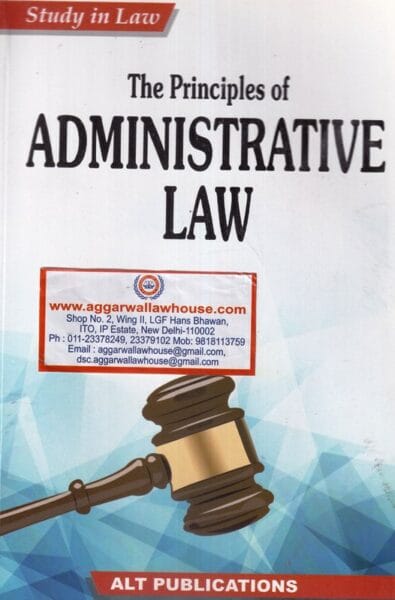 ALT Publications' Study in law the principal of Administrative Law by DR T PADMA & K.P.C RAO Edition 2021