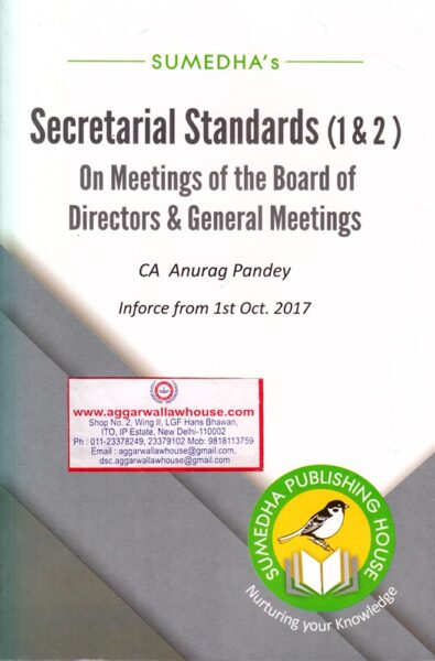 Sumedha Secretarial Standards (1 & 2) on Meetings of The Board of Directors and General Meetings by ANURAJ PANDEY Edition 2017