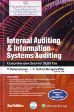 Wolter Kluwer Internal Auditing & Information System Auditing Comprehensive Guide for Digital Era by V VENKATARAMAN & N SANKARA NARAYANA PILLAI Pillai Edition 2018
