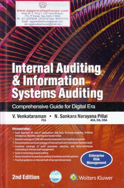 Wolter Kluwer Internal Auditing & Information System Auditing Comprehensive Guide for Digital Era by V VENKATARAMAN & N SANKARA NARAYANA PILLAI Pillai Edition 2018