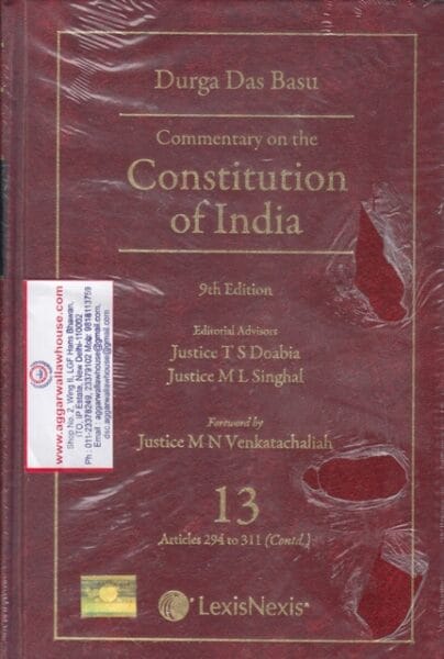 Lexis Nexis DURGA DAS BASU Commentary on The Constitution of India 13 Articles 294 to 311 (Contd.) Reprint Edition 2026