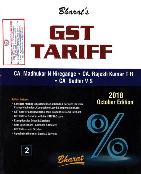 Bharat's GST Tariff Set of 2 Vols by MADHUKAR N HIREGANGE & CA RAJESH KUMAR TR Edition 2018