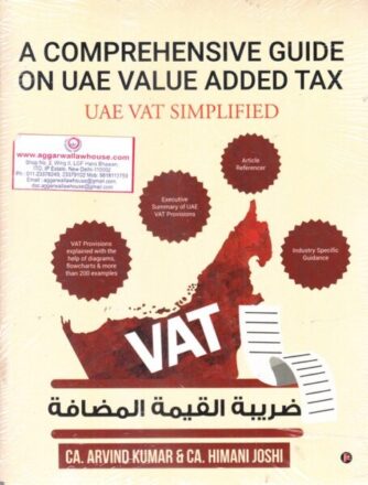 NotionPress A Comprehensive Guide on UAE Value Added Tax UAE VAT SIMPLIFIED by ARVIND KUMAR & HIMANI JOSHI Edition 2019