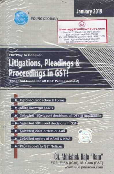 Young Global's Litigations Pleadings & Proceedings in GST by ABHISHEK RAJA"RAM" Edition 2019
