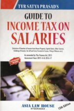 Asia's Guide to Income Tax on Salaries by SATYA PRASAD Edition 2018