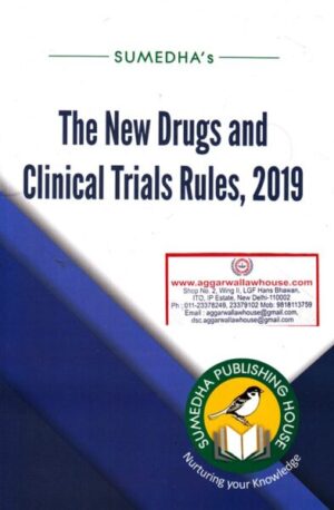 Sumedha's The New Drugs and Clinical Trials Rules, 2019
