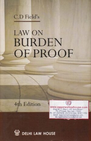 Delhi Law House C.D Field's Law On Burden of Proof Edition 2022