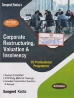 Sangeet Kedia's Corporate Restructuring Valuation & Insolvency for CS Professional Old Syllabus Applicable For Dec 2019 Exams