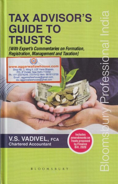 Bloomsbury Tax Advisor's Guide to Trusts by VS VADIVEL Edition 2020