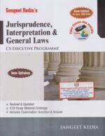 Jurisprudence, Interpretation & General Laws (New Syllabus) for CS Executive by SANGEET KEDIA Applicable for June 2020 Exams