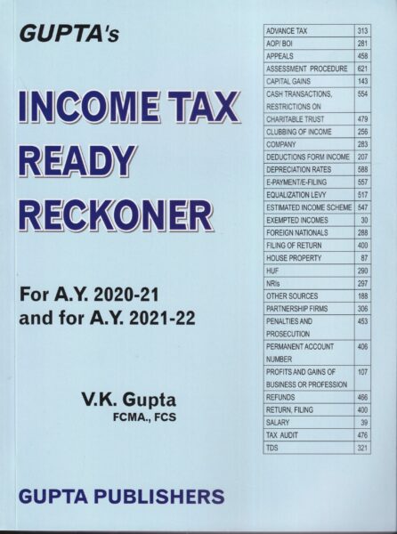 Gupta's Income Tax Ready Reckoner for AY 2020-21 and for AY 2021-22