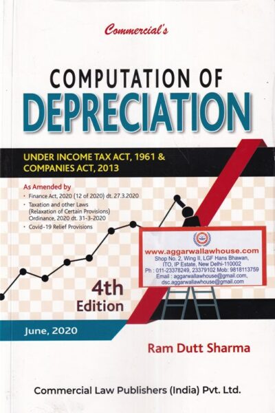 Commercial's Computation of Depreciation by RAM DUTT SHARMA Edition June 2020