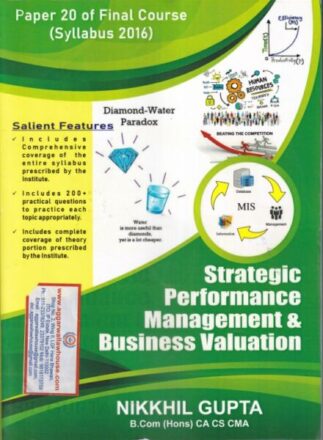 Strategic Performance Management & Business Valuation Paper 20 for CMA Final by NIKKHIL GUPTA (Syllabus 2016)
