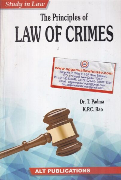 ALT Publications The Principles of LAW OF CRIMES by Dr.T. Padma & K.P.C. Rao Edition 2021