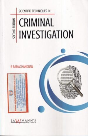 Lawmann's Criminal Investigation by R Ramachandran Edition 2022