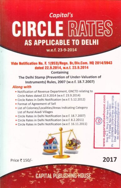 Capital's Circle Rates As Applicable to Delhi Edition 2017