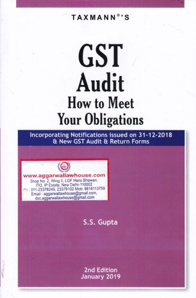Taxmann's GST Audit How to Meet Your Obligations by SS GUPTA Edition 2019