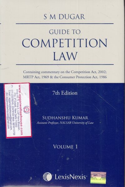 Lexis Nexis Guide to Competition Law  by S M DUGAR 2 Vols Set Edition 2019