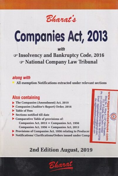 Bharat's Companies Act 2013 With Insolvency and Bankruptcy Code 2016 & National Company Law Tribunal Edition 2019