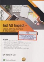 Wolters Kluwer's Ind AS Impact - Leases, Banking, Insurance & Other Industries by Mohan R Lavi Edition 2020