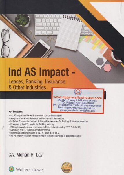 Wolters Kluwer's Ind AS Impact - Leases, Banking, Insurance & Other Industries by Mohan R Lavi Edition 2020