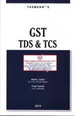 Taxmann's GST TDS & TCS by MOHD. SALIM & FRAH SAEED Editio 2019