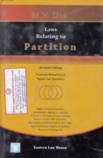 Eastern's M.N. DAS Laws Relating to Partition Edition 2014