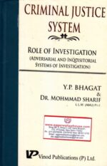 Vinod Publications Criminal Justice System by Y.P BHAGAT & MOHMMAD SHARIF Edition 2019