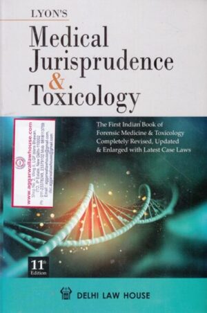 Delhi Law House LYON'S Medical Jurisprudence & Toxicology Edition 2021