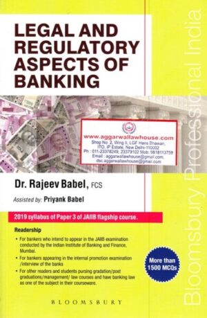 Bloomsbury Legal and Regulatory Aspects of Banking by RAJEEV BABEL Edition 2019