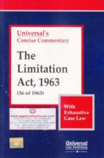 Universal's Concise Commentary The Limitation Act 1963 (36 of 1963) Edition 2017